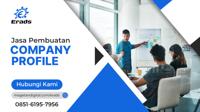 Jasa Pembuatan Company Profile, Solusi Tepat untuk Branding Bisnis Anda